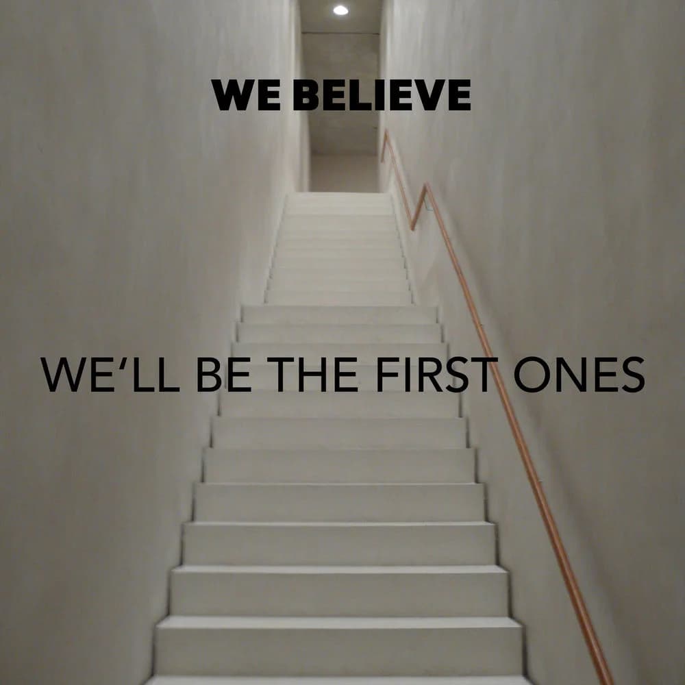 We Believe