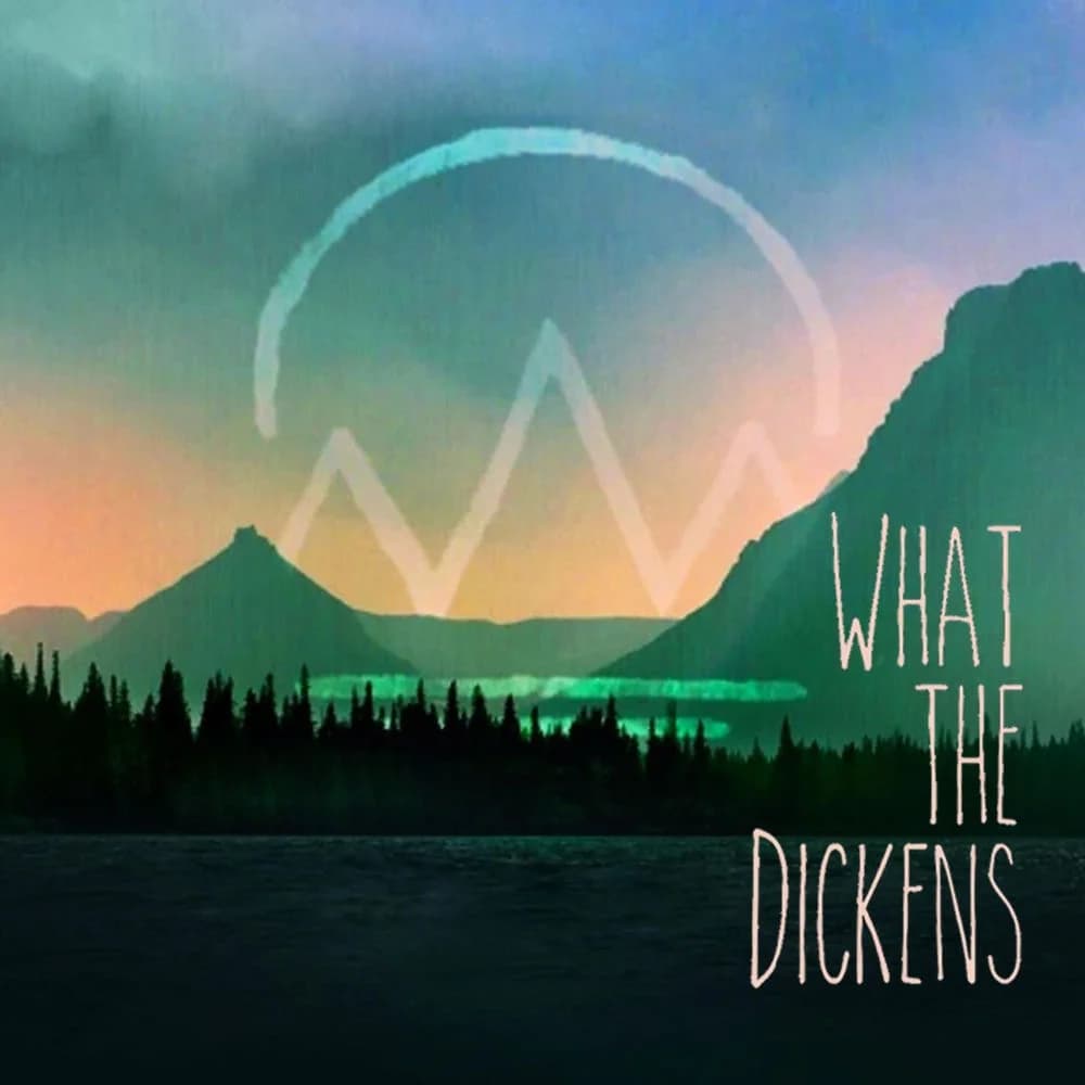 What the Dickens