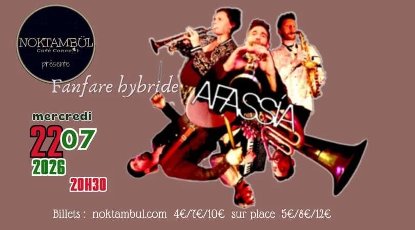 AFASSIA・Fanfare hybride / Musiques des Balkans — NOKTAMBÜL
