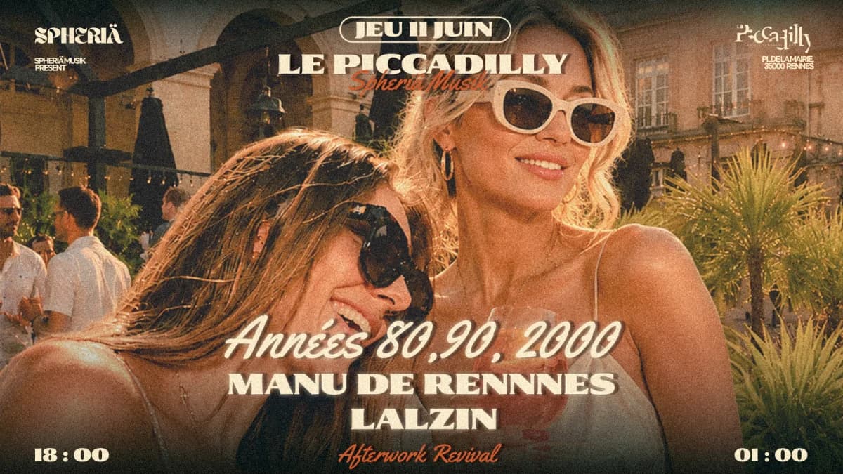 Afterwork Revival — Le Piccadilly Rennes