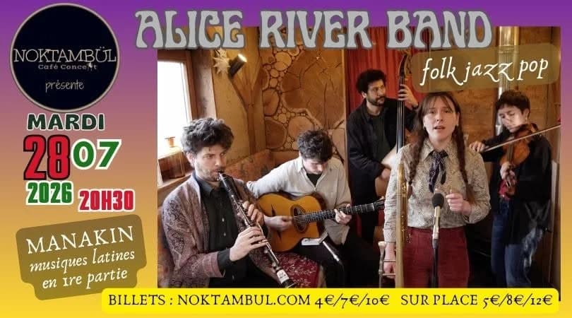 Alice River Band + Manakin — NOKTAMBÜL