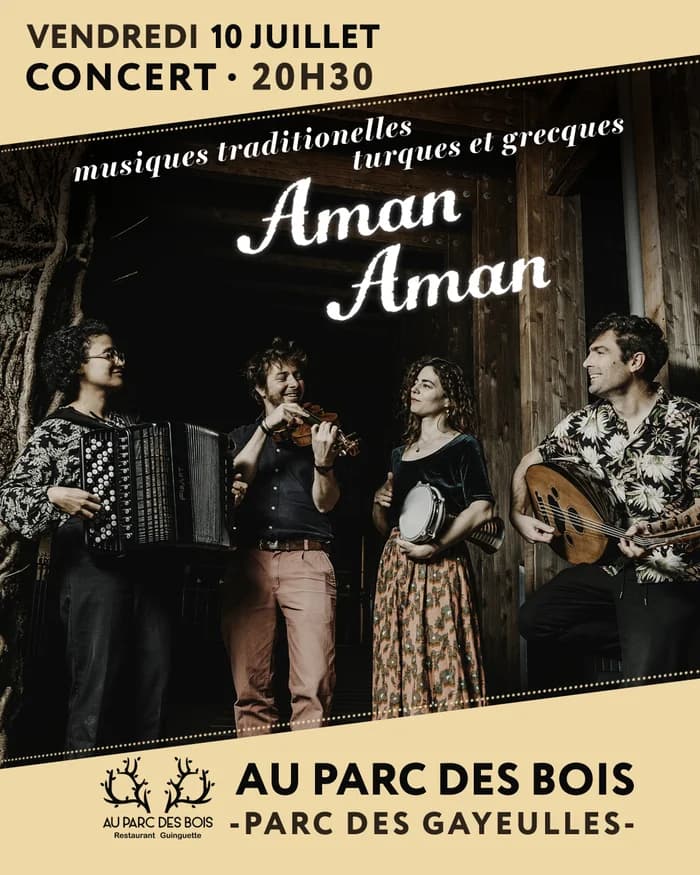 🌙🎶 Aman Aman en concert — Au Parc des Bois : Restaurant - Guinguette