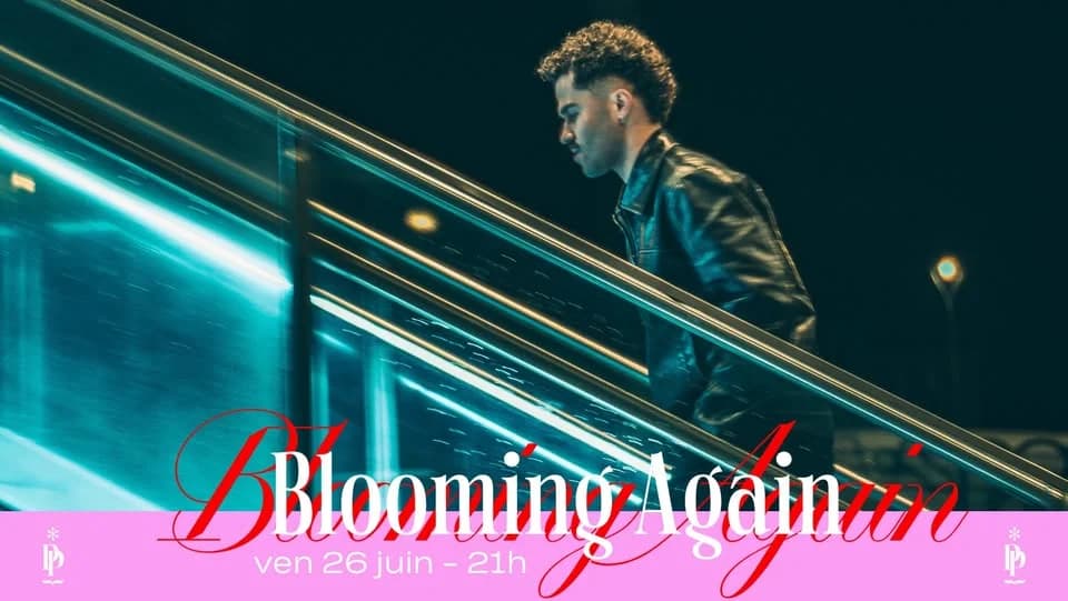 Blooming Again — Les Paradis Perdus