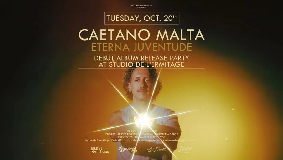CAETANO MALTA "Eterna Juventude" Release Party — Studio de l'Ermitage