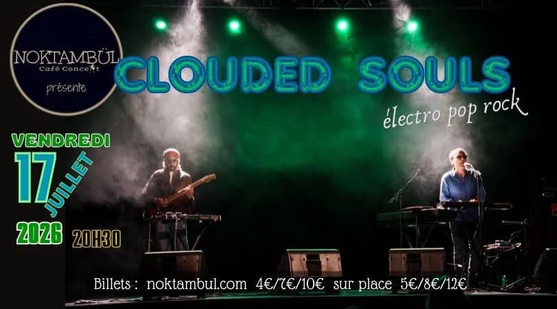 CLOUDED SOULS・électro pop rock — NOKTAMBÜL