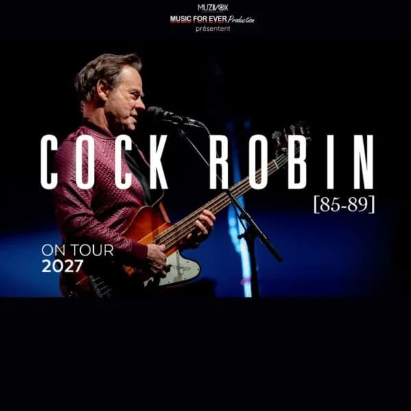 Cock Robin — L'Étage