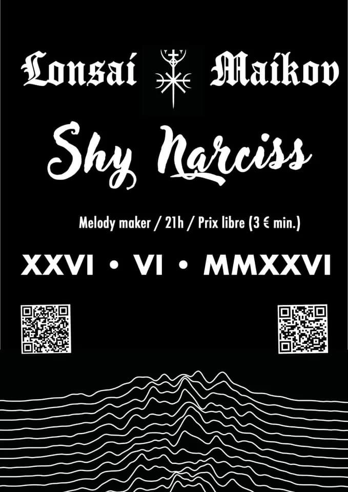 Concert Lonsai Maïkov+Shy Narciss — Melody Maker