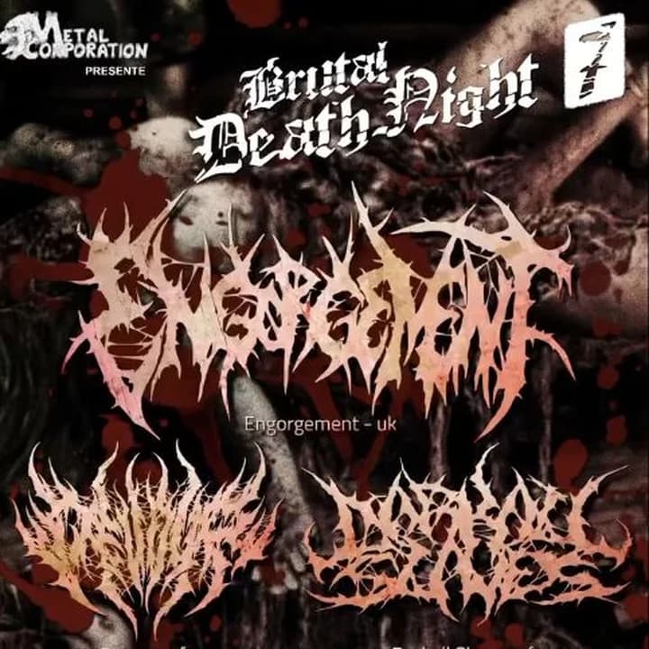 Brutal Death Night 7 - Engorgement + Devour the fetus + Darkall Slaves