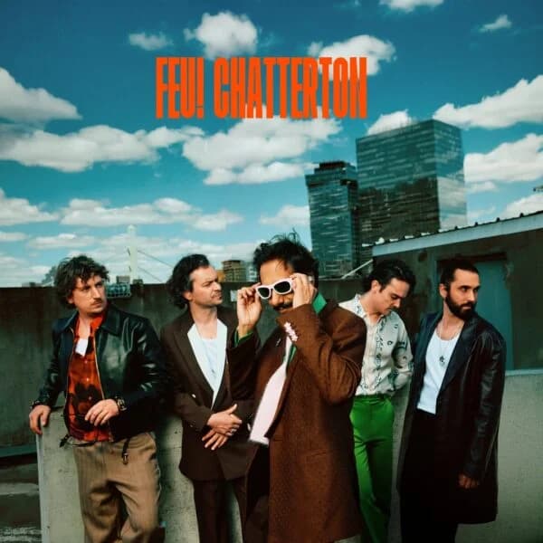Feu! Chatterton + Première partie