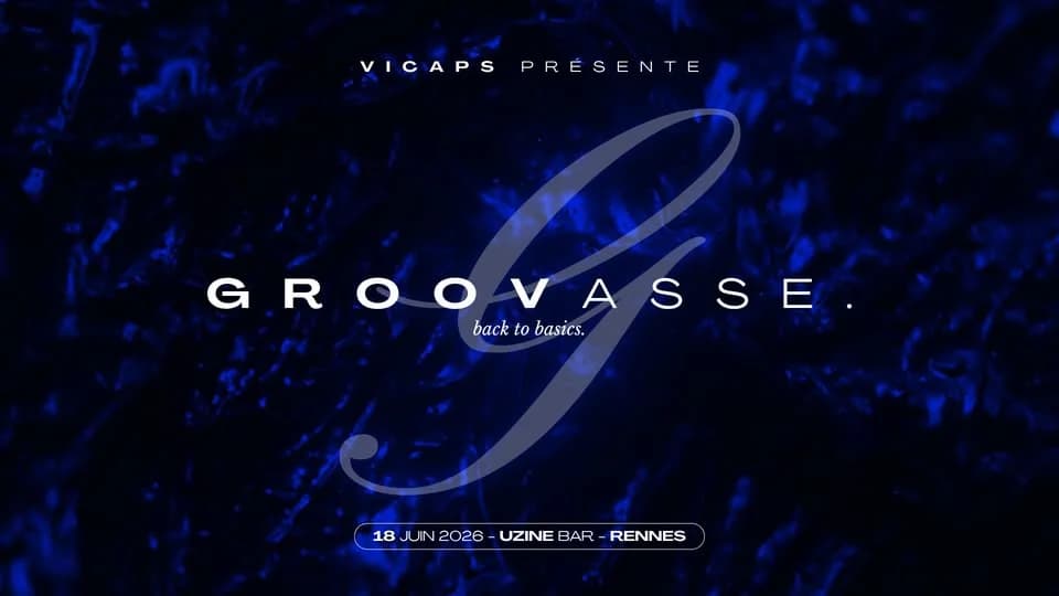 Groovasse // Full Groove Full Love // Back to basics. — Uzine