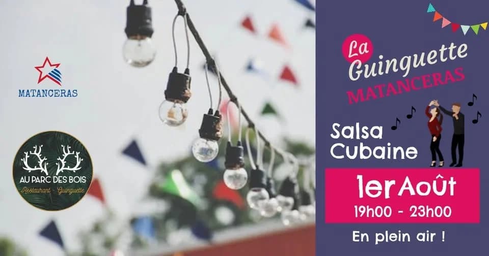 Guinguette salsa Matanceras — Au Parc des Bois : Restaurant - Guinguette
