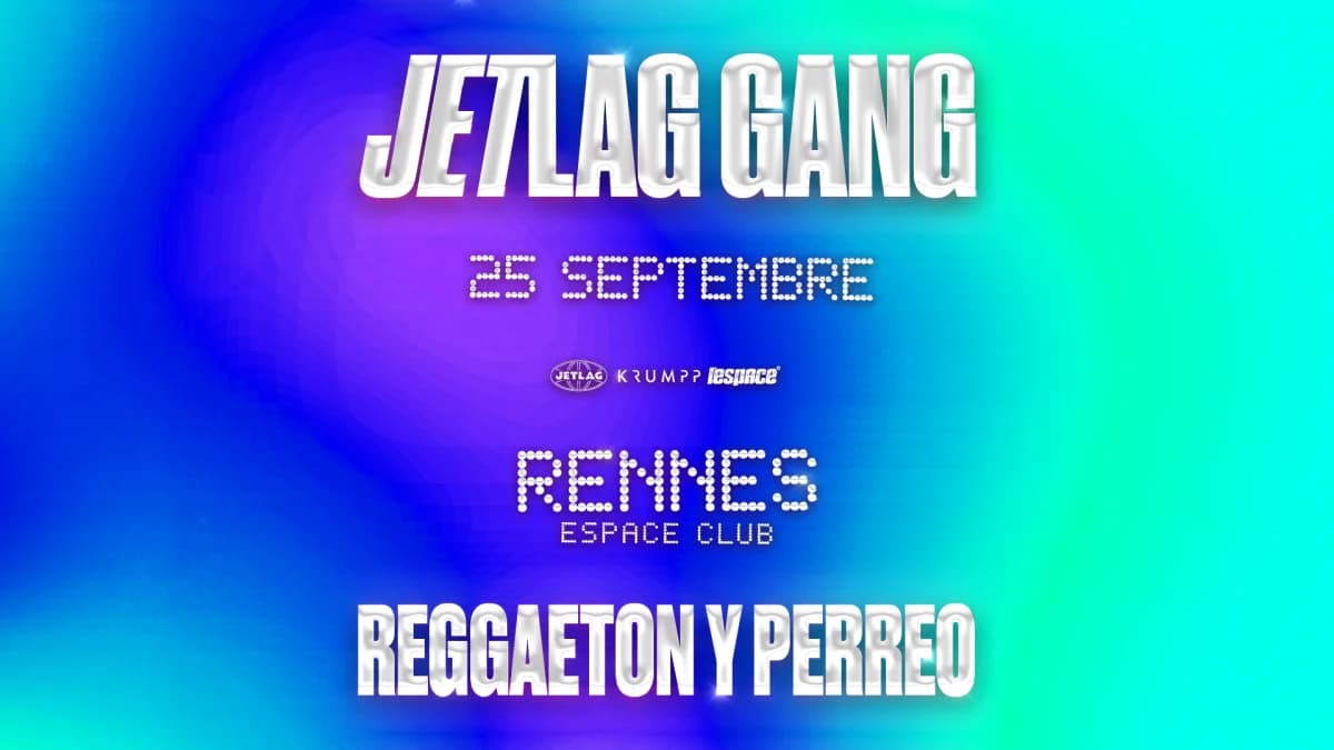 Jetlag Gang — L'Espace Club