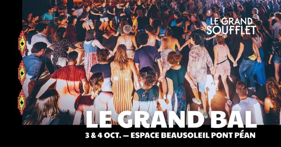 LE GRAND BAL — Le Grand Soufflet