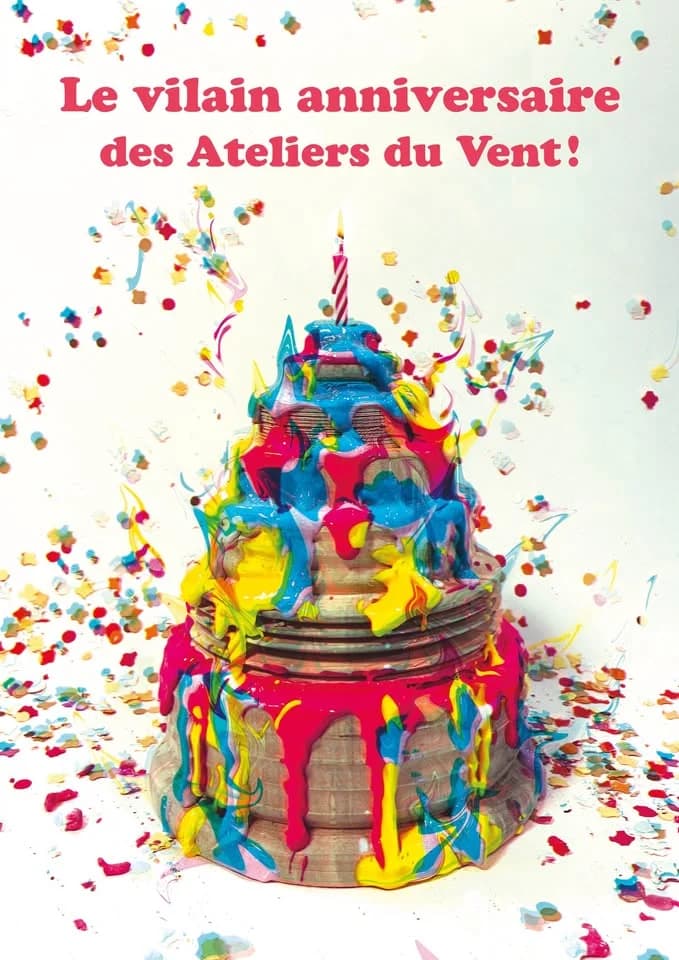 🎂 LE VILAIN ANNIVERSAIRE DES ATELIERS DU VENT ! 🎊 — les ateliers du vent