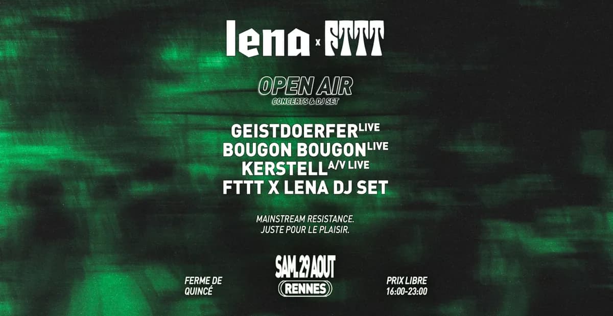 Lena X Fttt | Open Air — Ferme de Quincé