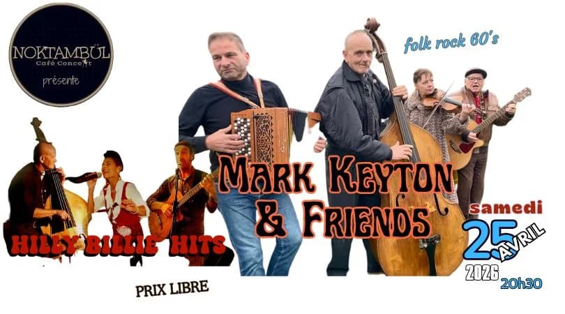 Mark Keyton & Friends・folk rock 60's reprises et compositions / Hilly Billie Hits