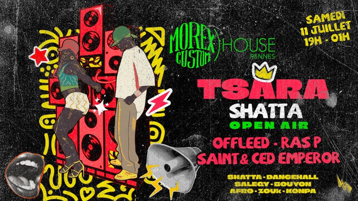 Open Air Tsara Shatta — Morex Custom House