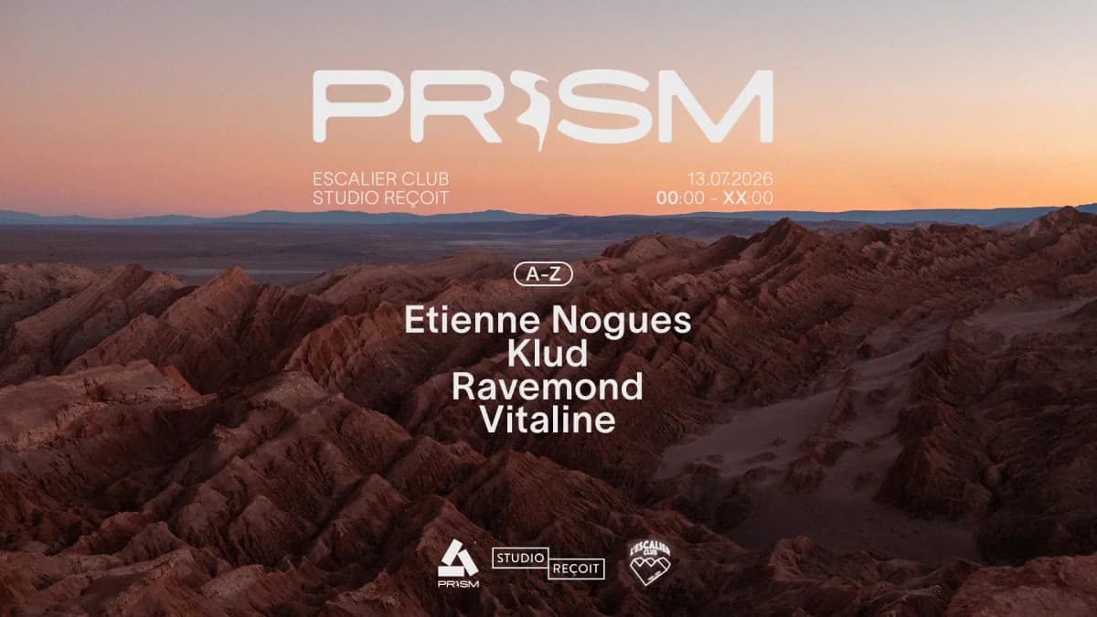 Prism Series W/ Etienne Nogues, Klud, Ravemond, Vitaline — L'Escalier Club