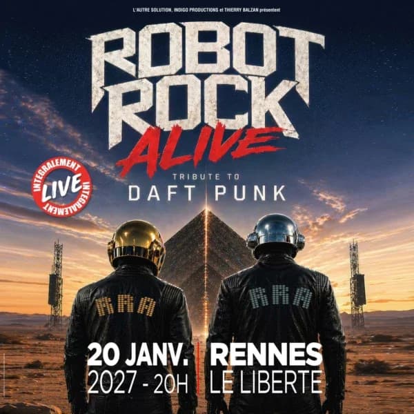 Robot Rock Alive — Le Liberté