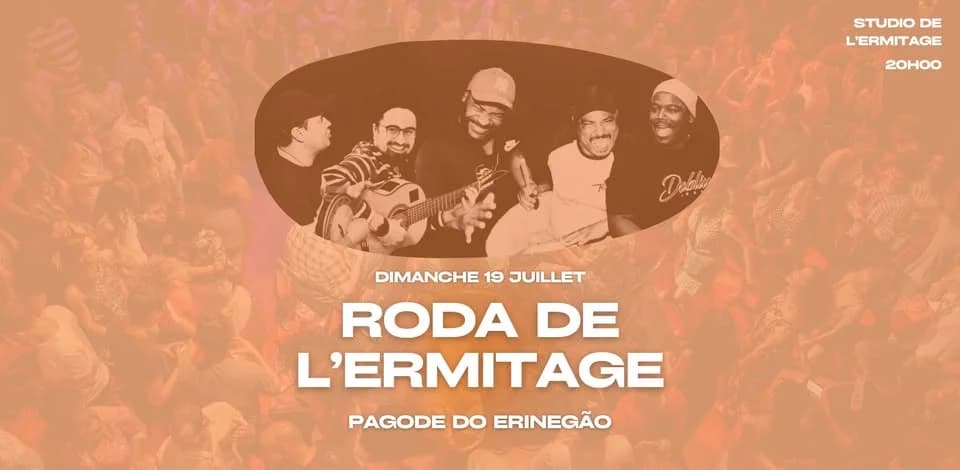RODA DE L'ERMITAGE & Pagode do Erinegão — Studio de l'Ermitage