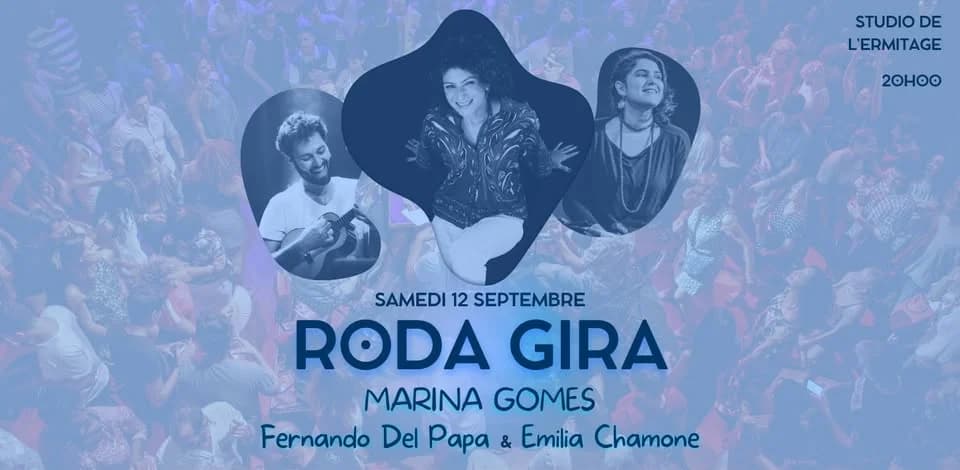 RODA GIRA - Marina Gomes · Fernando Del Papa · Emilia Chamone — Studio de l'Ermitage