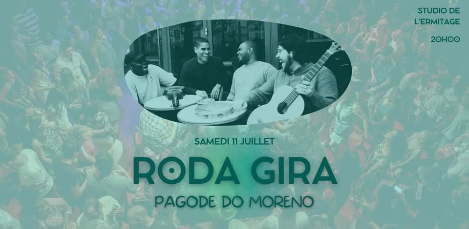 RODA GIRA - Pagode do Moreno — Studio de l'Ermitage