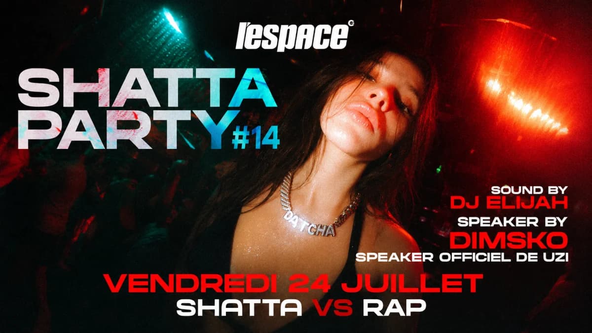 Shatta Party #14 — L'Espace Club