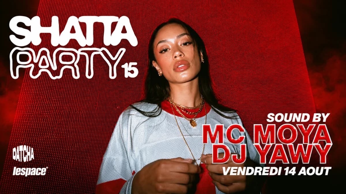 Shatta Party #15 — L'Espace Club