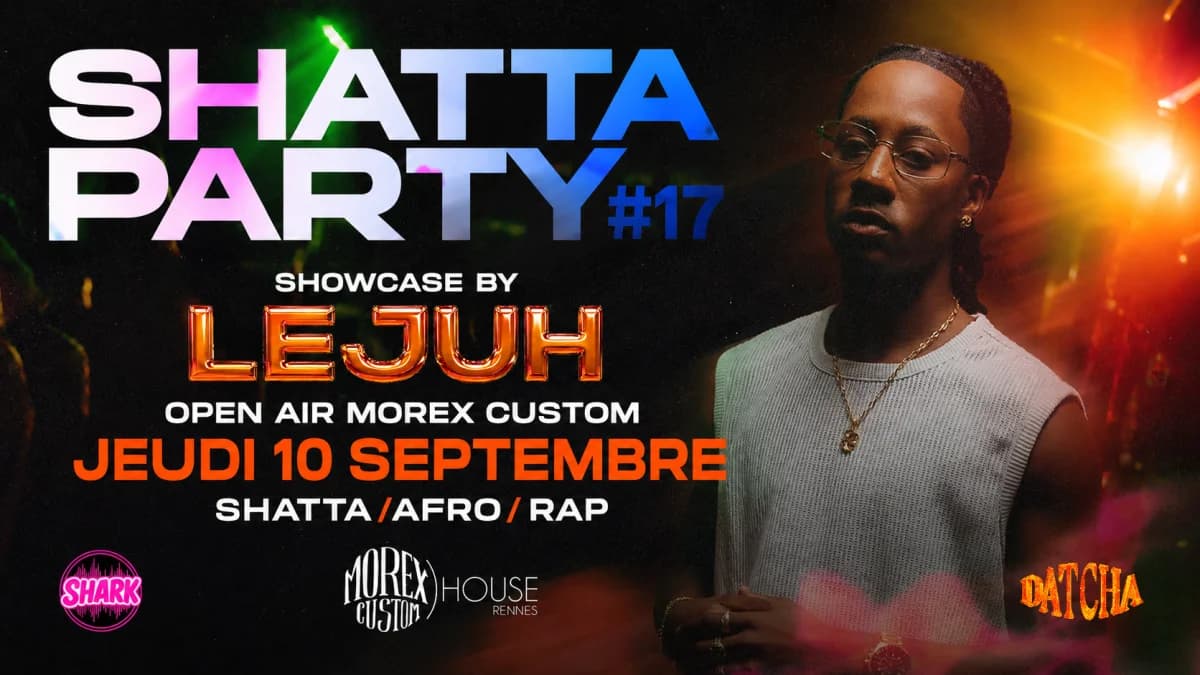Shatta Party #17 — Morex Custom House