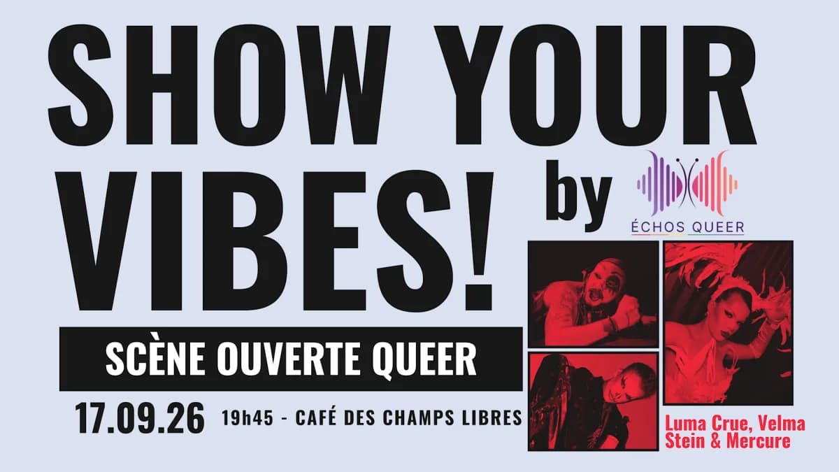 Show Your Vibes 10 — Les Champs Libres