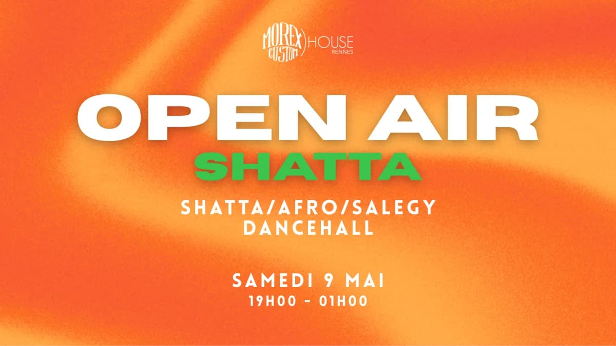 Soirée Shatta // Open Air