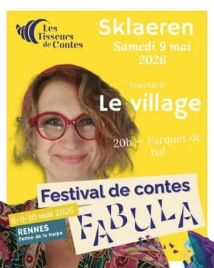 Spectacle improvisation & conte "Le village" (9 mai 2026) - Sklaeren | Festival Fabula