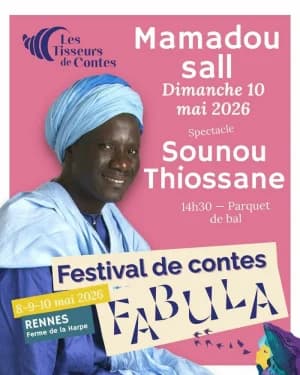 Spectacle "Sounou Thiossane" (10 mai 2026) - Mamadou Sall | Festival Fabula