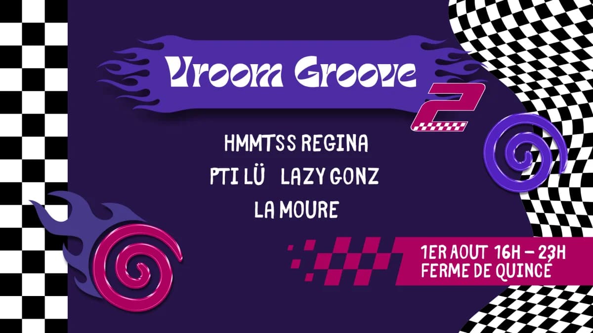 Vroom Groove 2 — Ferme de Quincé